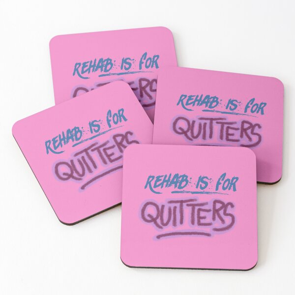 Item preview, Rehab is for Quitters designed and sold by Black-Orc.