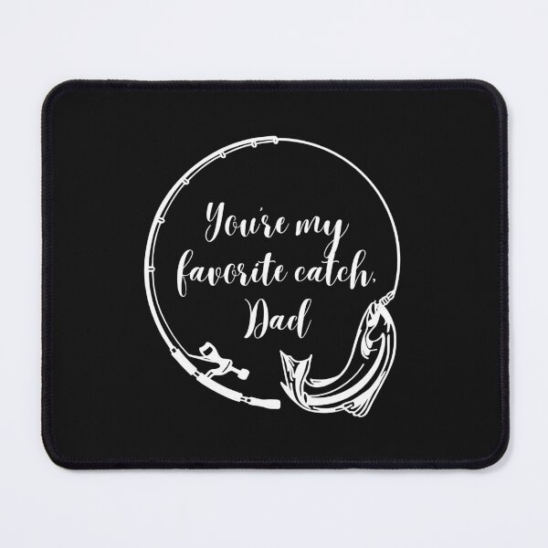 Item preview, You're My Favorite Catch, Dad: Fishing-themed Father's Day designed and sold by stylishdzign.
