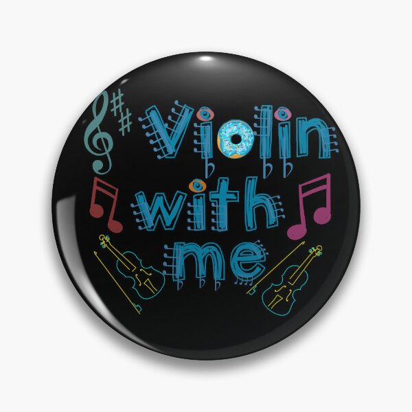 Item preview, Violin with Me Play Music with Me Violinist String Players designed and sold by SnarkyTeesMugs.