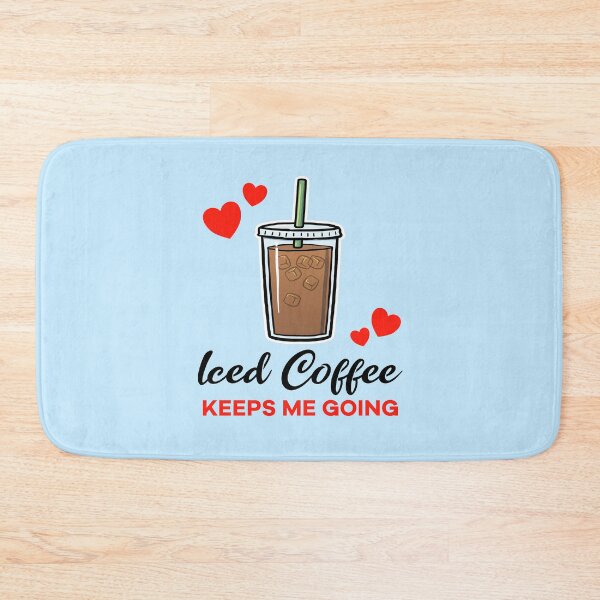 Item preview, Iced Coffee keeps me going designed and sold by jonmlam.