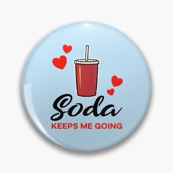 Item preview, Soda keeps me going designed and sold by jonmlam.