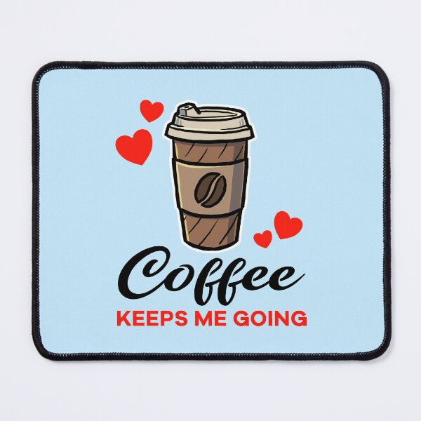 Item preview, Take Away Coffee keeps me going designed and sold by jonmlam.