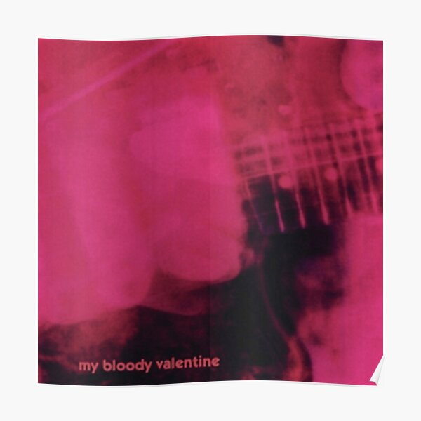 Loveless - My Bloody Valentine Poster