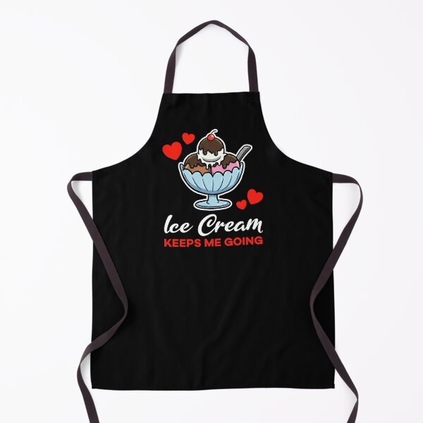 Item preview, Ice Cream keeps me going saying designed and sold by jonmlam.