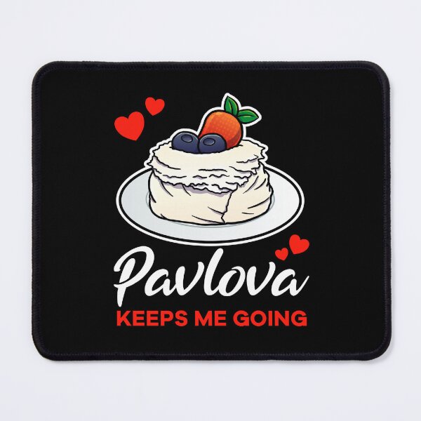 Item preview, Pavlova keeps me going saying designed and sold by jonmlam.