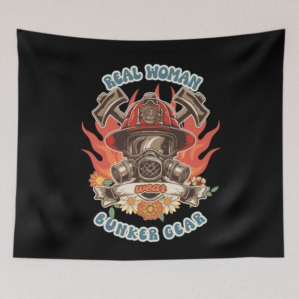 Item preview, Firefighter woman Fire girl floral groovy funny sarcastic quote Real woman wear bunker gear designed and sold by HomeCoquette.