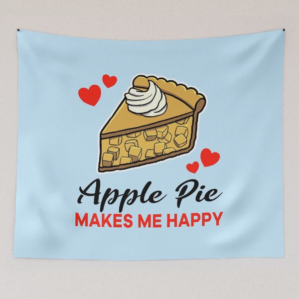 Item preview, Apple Pie makes me happy designed and sold by jonmlam.