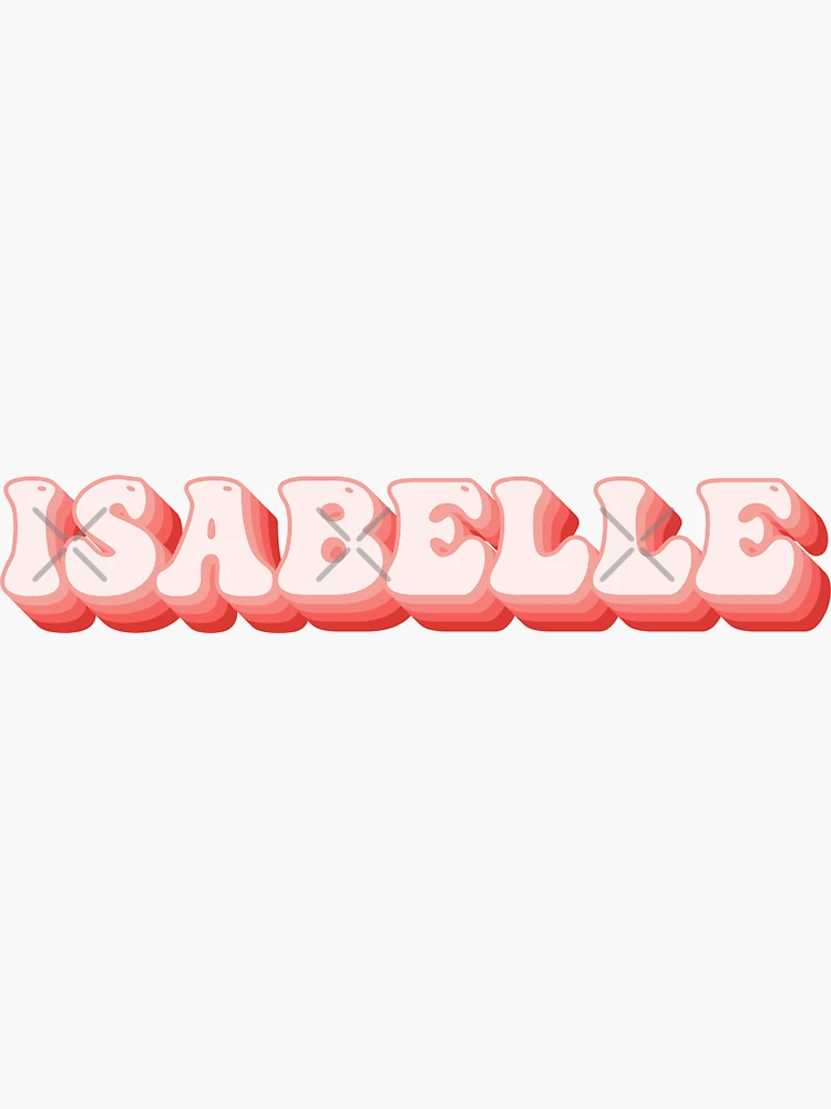 Isabelle - Name