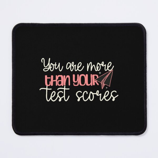 Item preview, you are more than a test score designed and sold by PopPizzazz.
