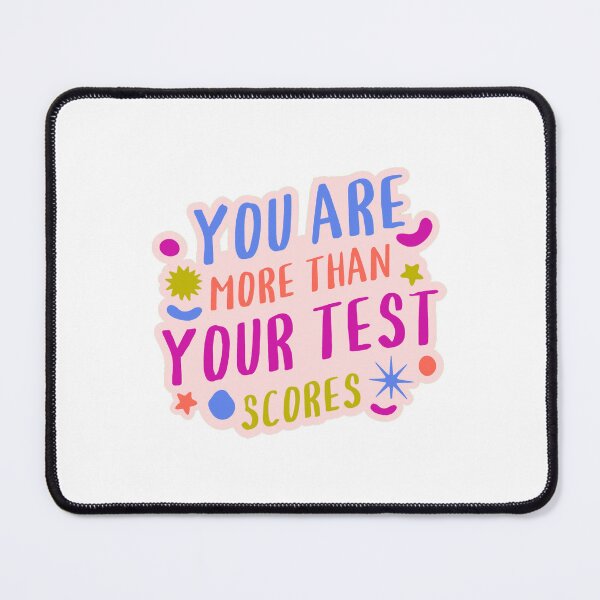 Item preview, you are more than a test score designed and sold by PopPizzazz.