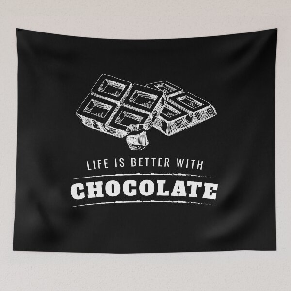 Item preview, Life is Better With Chocolate Chocolate designed and sold by MooonTees.