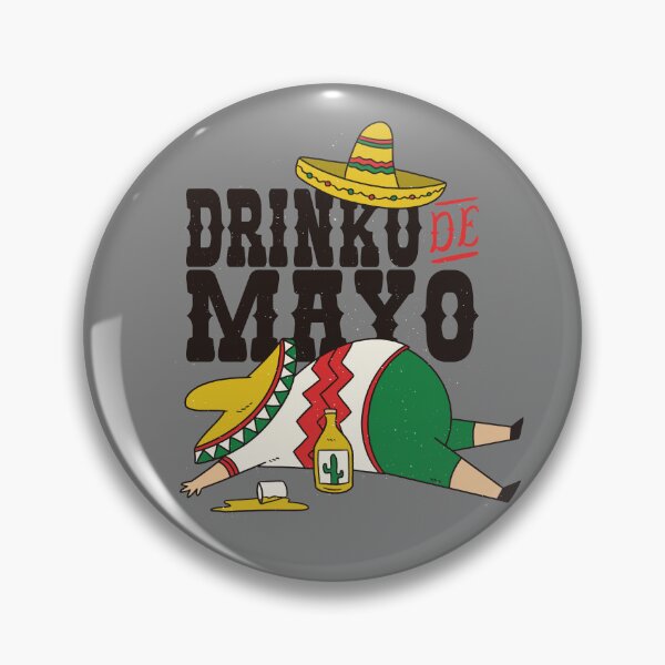 Item preview, Drinko De Mayo Cinco De Mayo Drinking Drinko De Mayo Gear designed and sold by DynamicDesign.