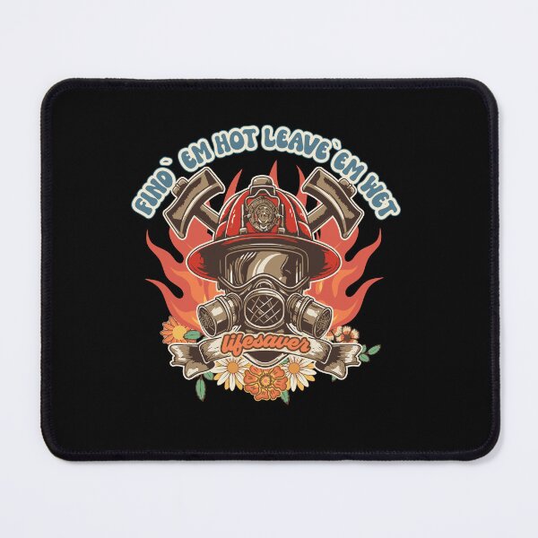 Item preview, Firefighter woman Fire girl floral groovy funny sarcastic quote Find em hot leave em wet designed and sold by HomeCoquette.