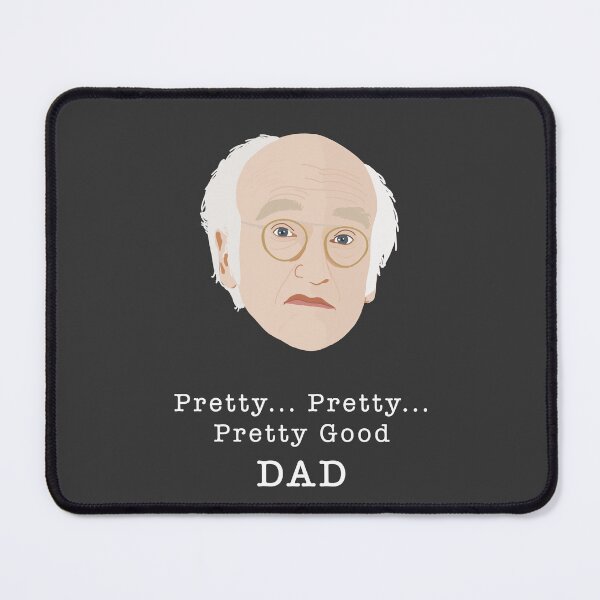 Item preview, Pretty Pretty Good Father's Day - Dad designed and sold by ZazasDesigns.
