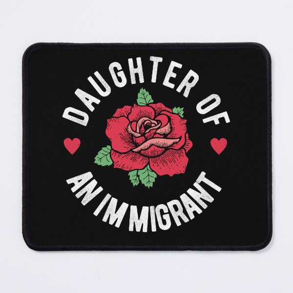 Item preview, Daughter Of An Immigrant Spanish Rose Hispanic Heritage Latina Pride designed and sold by alenaz.