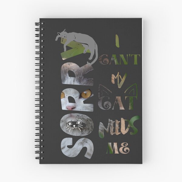 Item preview, sorry i cant my cat needs me - Pet designed and sold by word2world.