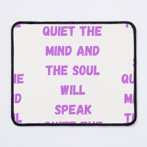 Item preview, Copy of Quiet The Mind And The Soul Will Speak designed and sold by Simo0455.
