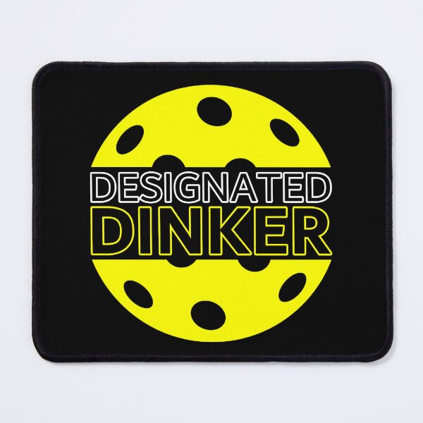 Item preview, Designated DINKER - Funny PICKLEBALL player - DINK responsibly - pickleball paddle - I LOVE PICKLEBALL gift designed and sold by originalsusie.