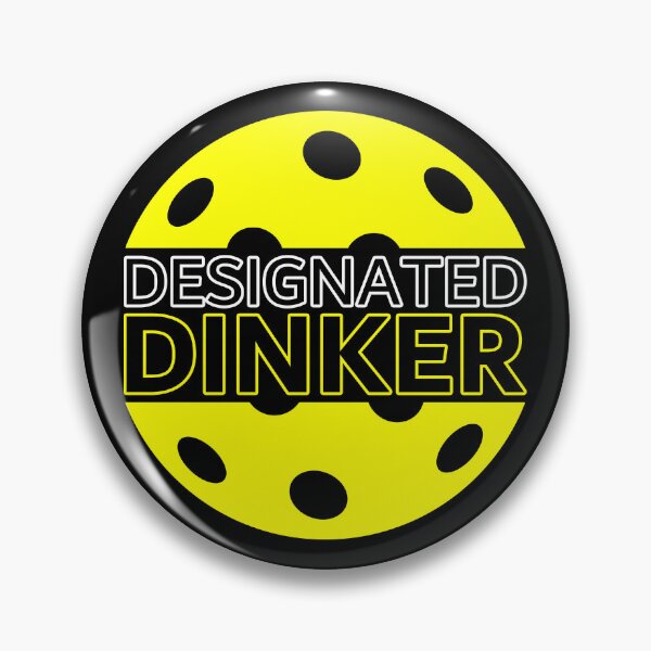 Item preview, Designated DINKER - Funny PICKLEBALL player - DINK responsibly - pickleball paddle - I LOVE PICKLEBALL gift designed and sold by originalsusie.