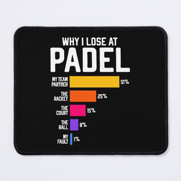 Item preview, Why I Lose at Padel Funny pun for Paddle Tennis players and Fans designed and sold by grinta2021.