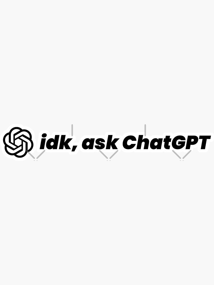 Aperçu 3 sur 3. Sticker avec l'œuvre je ne sais pas demander à ChatGPT (inversé) créée et vendue par mountaintech.