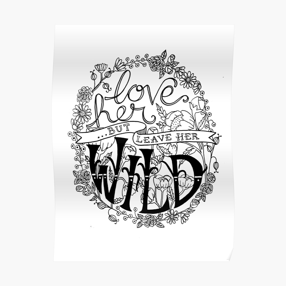 Love Her But Leave Her Wild Handlettering Sticker By Madebymarzipan Redbubble