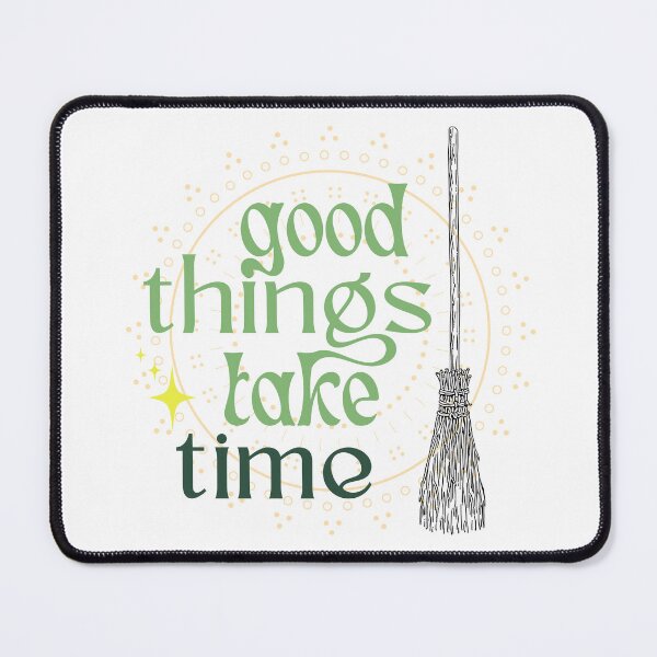 Item preview, Good Things Take Time Green Broomstick designed and sold by WrenCemetery.