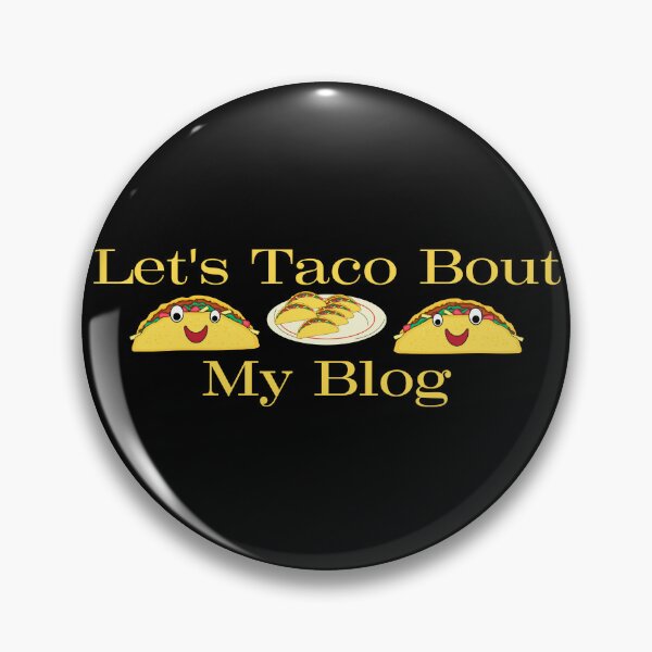 Item preview, Let's Taco Bout My Writing designed and sold by TheKnightWriter.