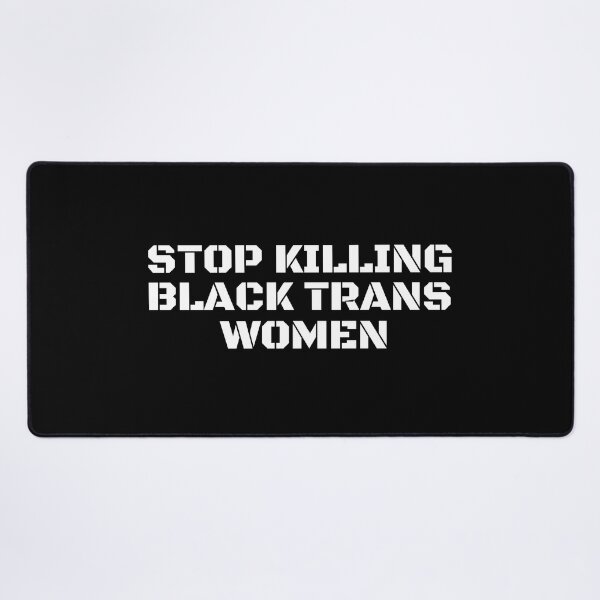 Item preview, Stop killing black trans women designed and sold by manandi1.