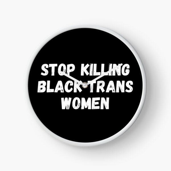 Item preview, Stop killing black trans women designed and sold by manandi1.