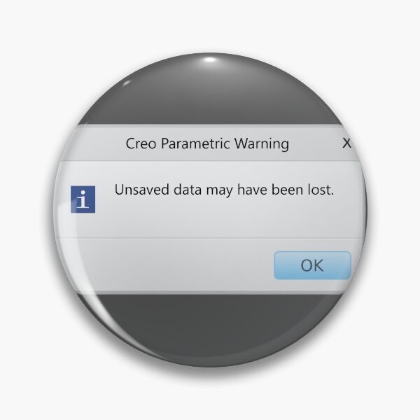Item preview, Creo - Unsaved data may have been lost designed and sold by Jesse Hufstetler.