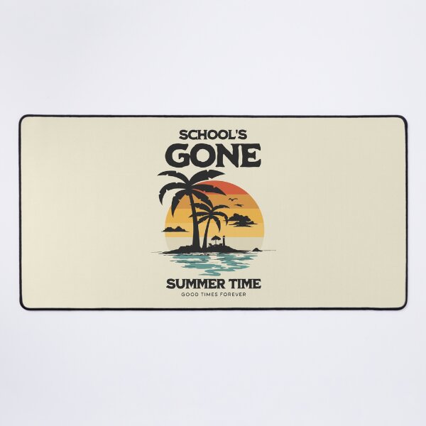 Item preview, schools gone summer time designed and sold by nelkrshop.