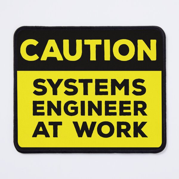 Item preview, Yellow Road Sign - Caution Systems Engineer at Work designed and sold by Rhu Creations.