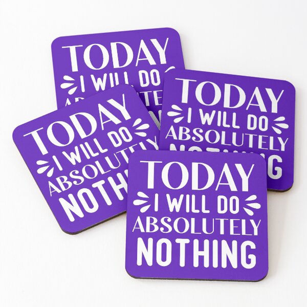 Item preview,  Today I Will Do Absolutely Nothing, Funny Quote,  Humor,  designed and sold by DesignHouse07.