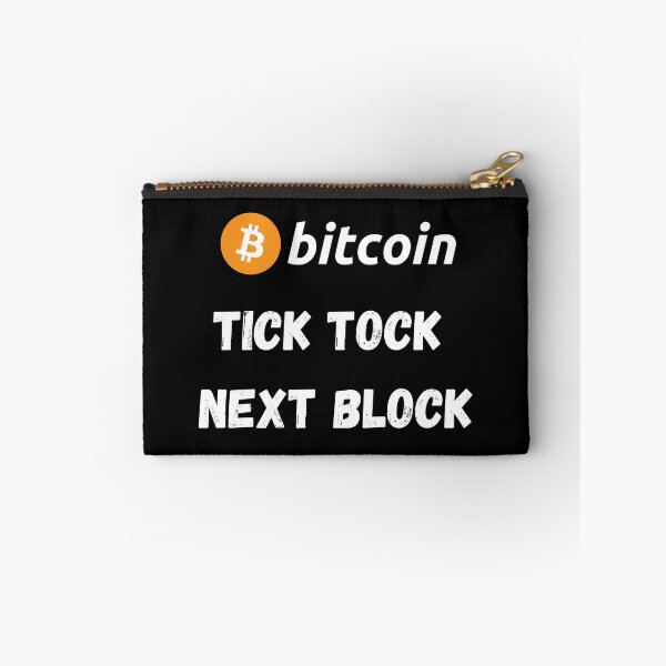 Item preview, Bitcoin - Tick Tock Next Block Design designed and sold by RektRepublic.