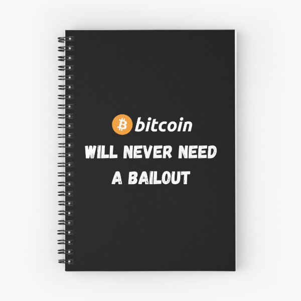 Item preview, Bitcoin - Will Never Need A Bailout Design designed and sold by RektRepublic.