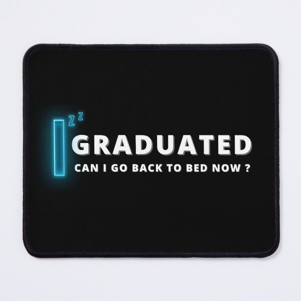 Item preview, I graduated can i go back to bed now T-shirt designed and sold by AFRUKSOODJAI.
