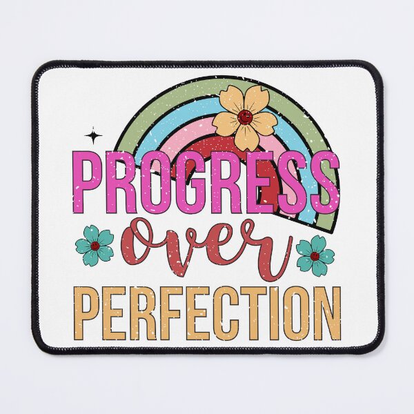 Item preview, Progress Over Perfection designed and sold by package11.