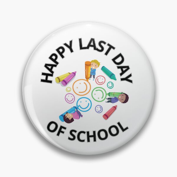 Item preview, happy last day of school designed and sold by brodaart.