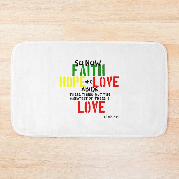 Item preview, SO NOW FAITH HOPE AND LOVE ABIDE... designed and sold by godswordinc.