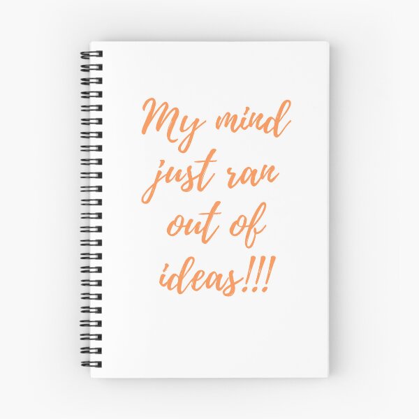Item preview, My mind just ran out of ideas! designed and sold by Meatredbubble.