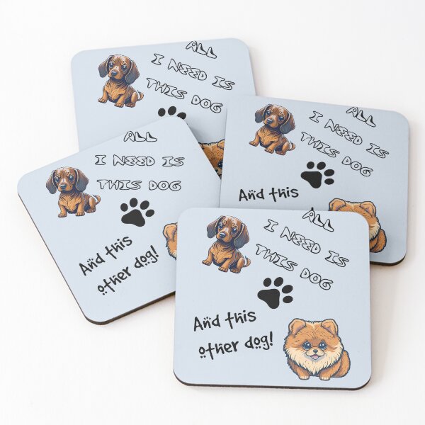 Item preview, All I Need Is This Dog And That Other Dog designed and sold by K-Art-Design.