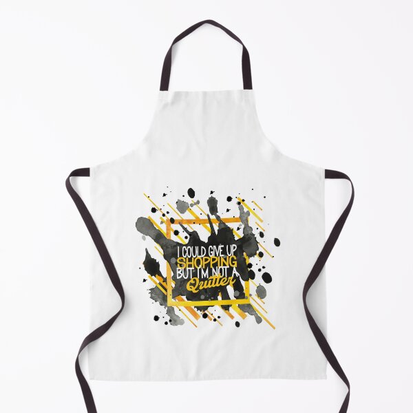 Item preview, I Could Give Up Shopping But I'm Not A Quitter designed and sold by saadabs.