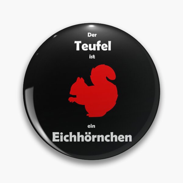 Item preview, Der Teufel ist ein Eichhörnchen designed and sold by HighTree.