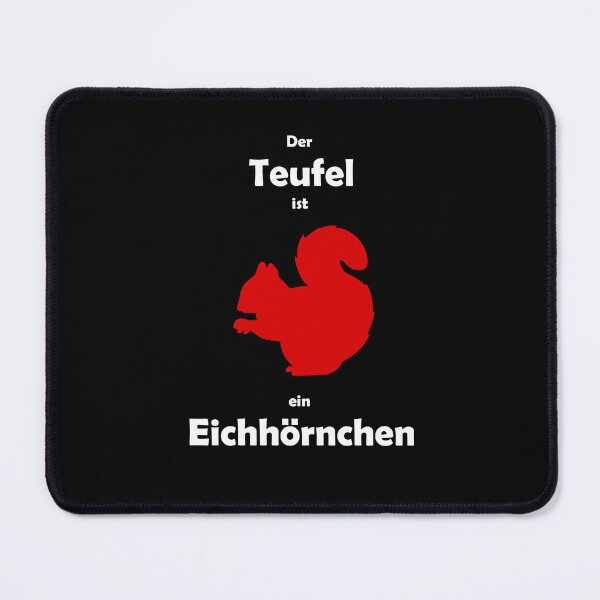 Item preview, Der Teufel ist ein Eichhörnchen designed and sold by HighTree.