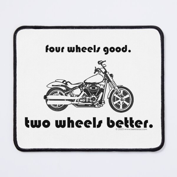 Item preview, 4 Wheels Good - 2 Wheels Better designed and sold by T4Texas.