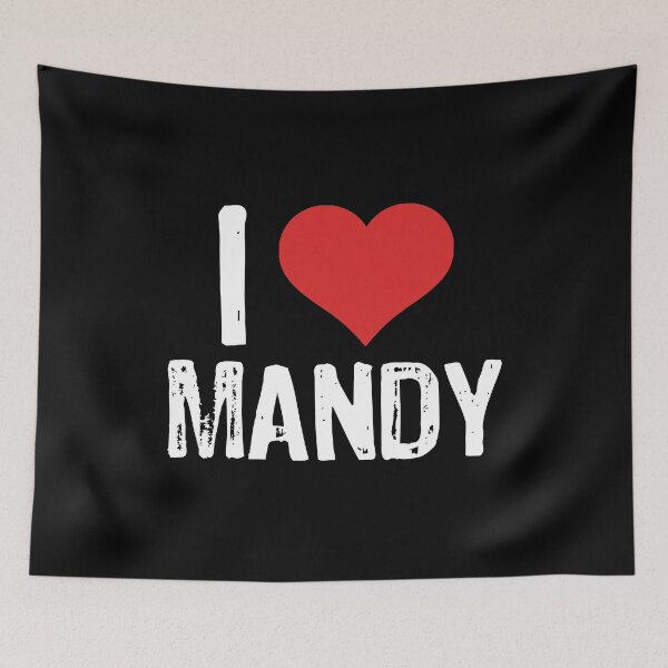Item preview, I Love Mandy designed and sold by The "I Love Everything" Shop.
