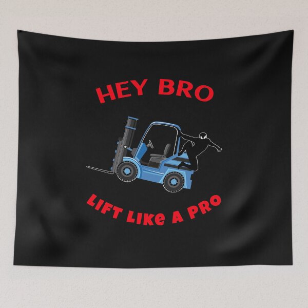 Item preview, Forklift Ninja Hey Bro Lift Like a Pro BR designed and sold by TeamsterLife.