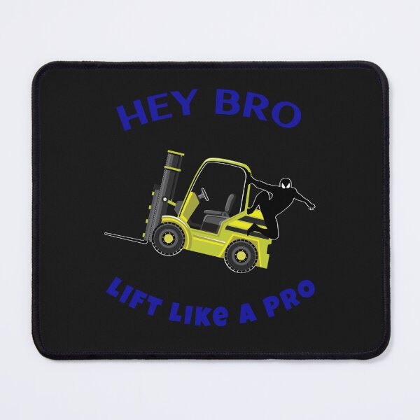 Item preview, Forklift Ninja Hey Bro Lift Like a Pro YB designed and sold by TeamsterLife.