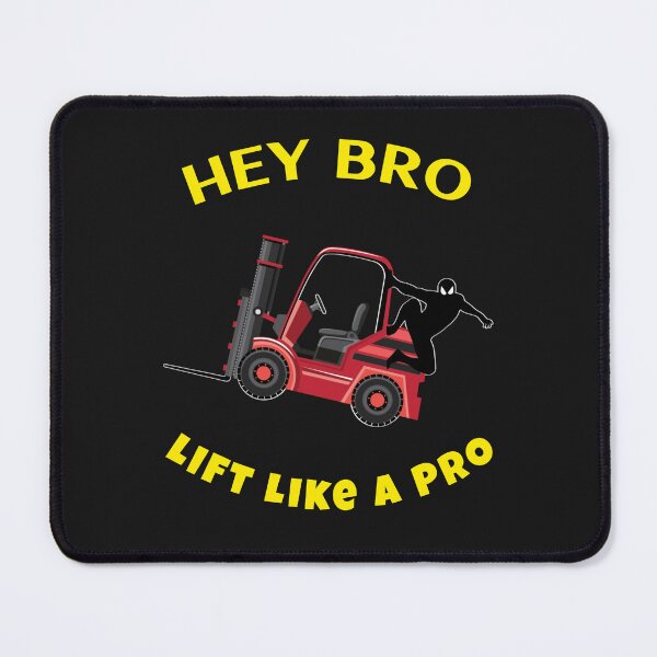 Item preview, Forklift Ninja Hey Bro Lift Like a Pro RY designed and sold by TeamsterLife.